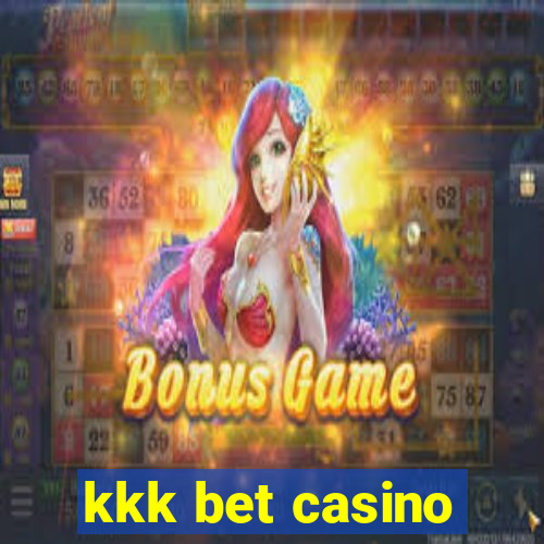 kkk bet casino